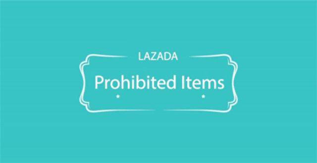 【盘点】Lazada平台禁售品类全曝光